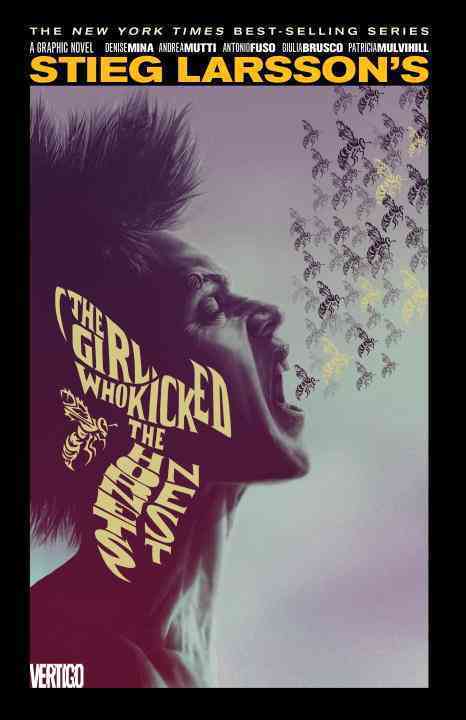 THE GIRL WHO KICKED THE HORNET'S NEST