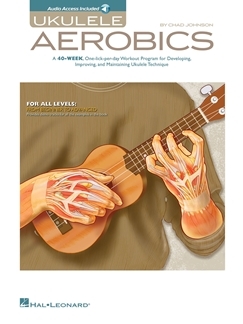 UKULELE AEROBICS FOR ALL LEVELS  UKULELE +ENREGISTREMENTS ONLINE