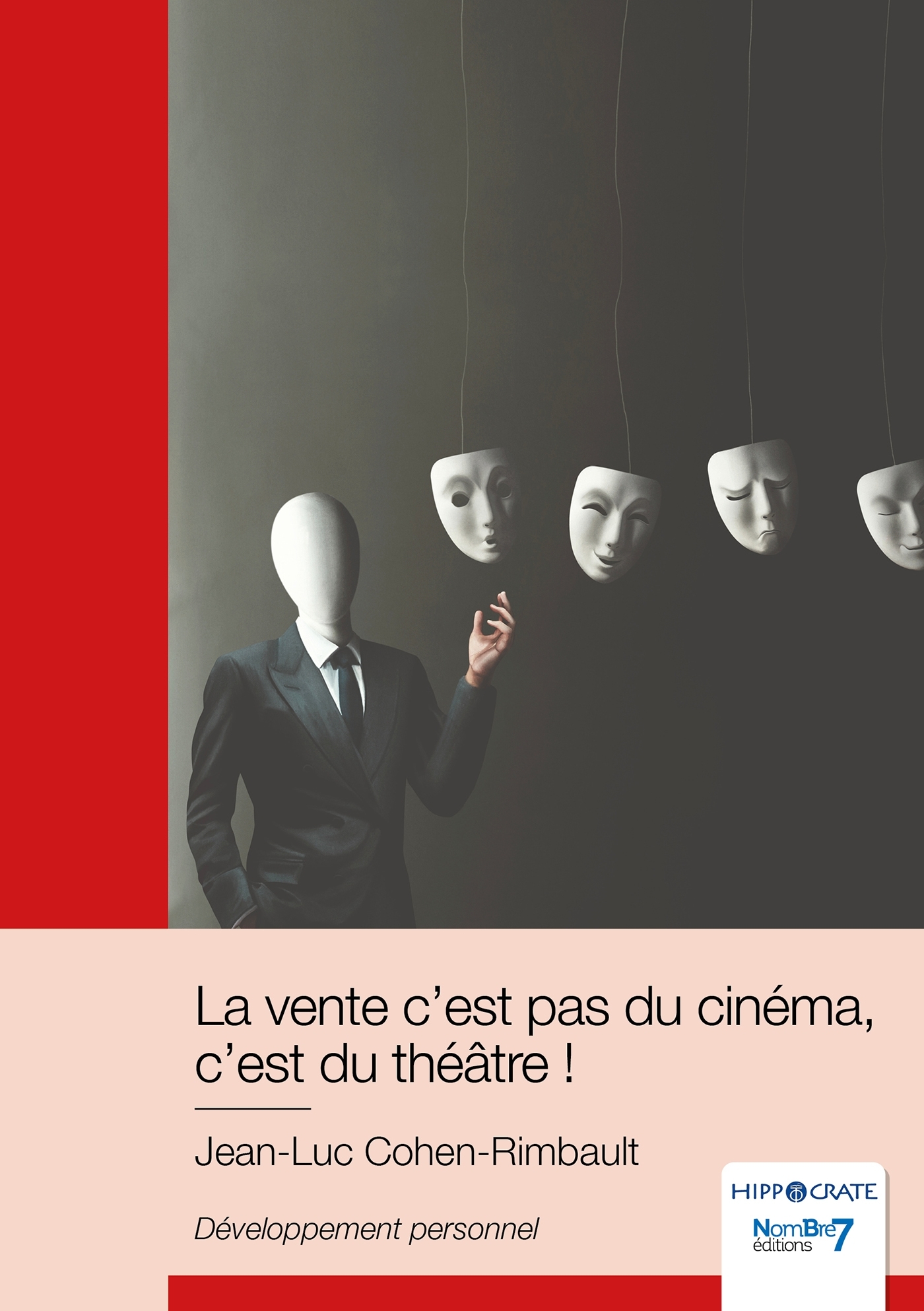 La vente c'est pas du cinéma, c'est du théâtre !