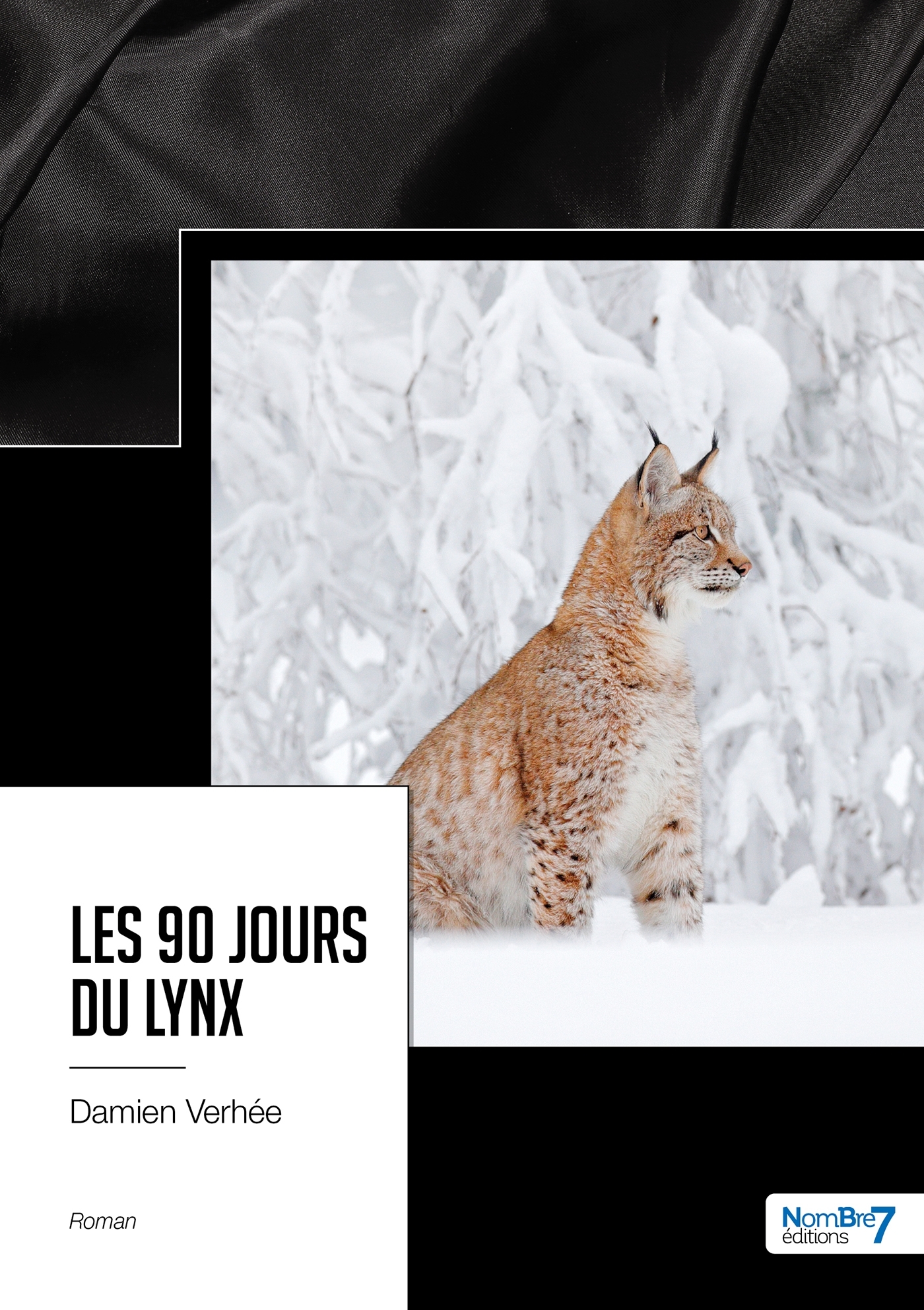 Les 90 jours du lynx