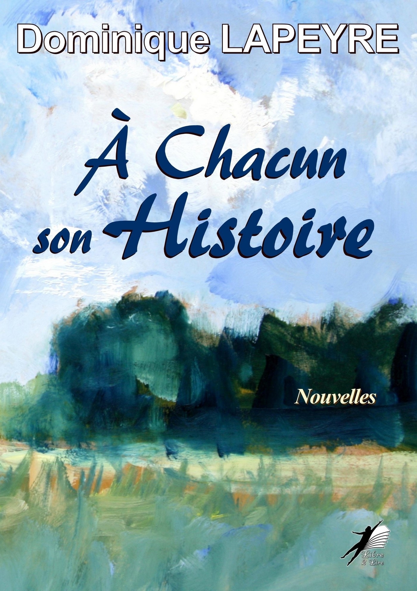 A chacun son histoire