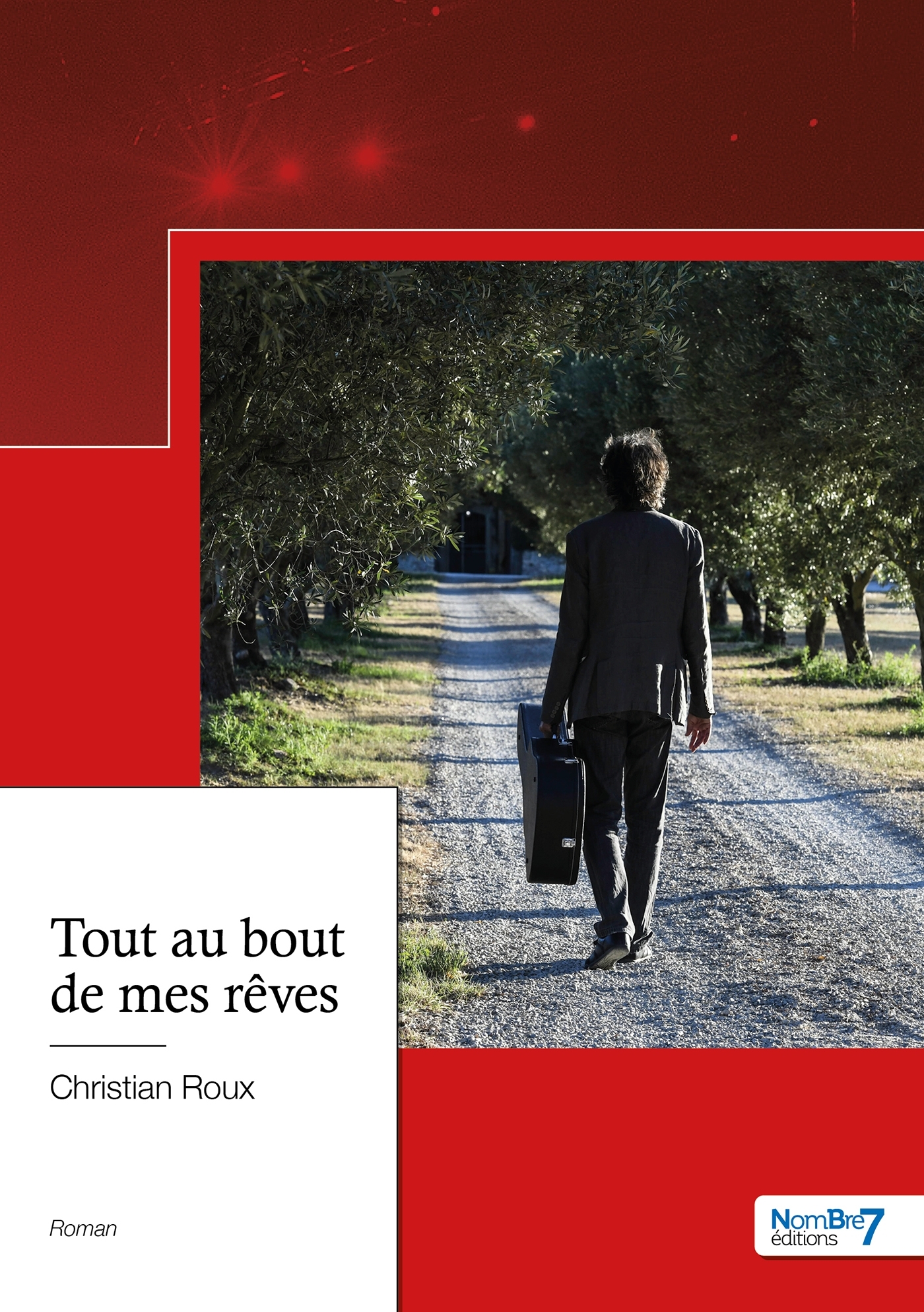 Tout au bout de mes rêves