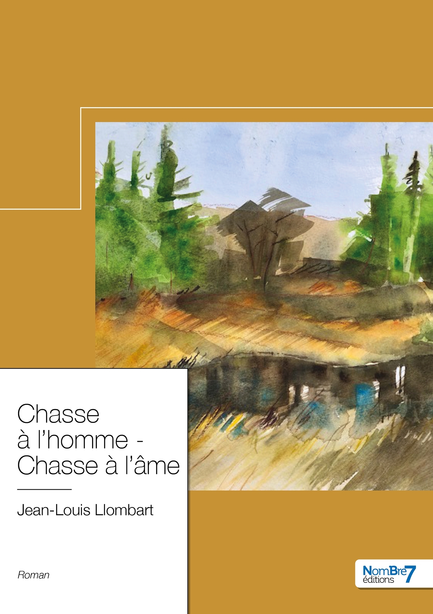 Chasse à l'homme - Chasse à l'âme