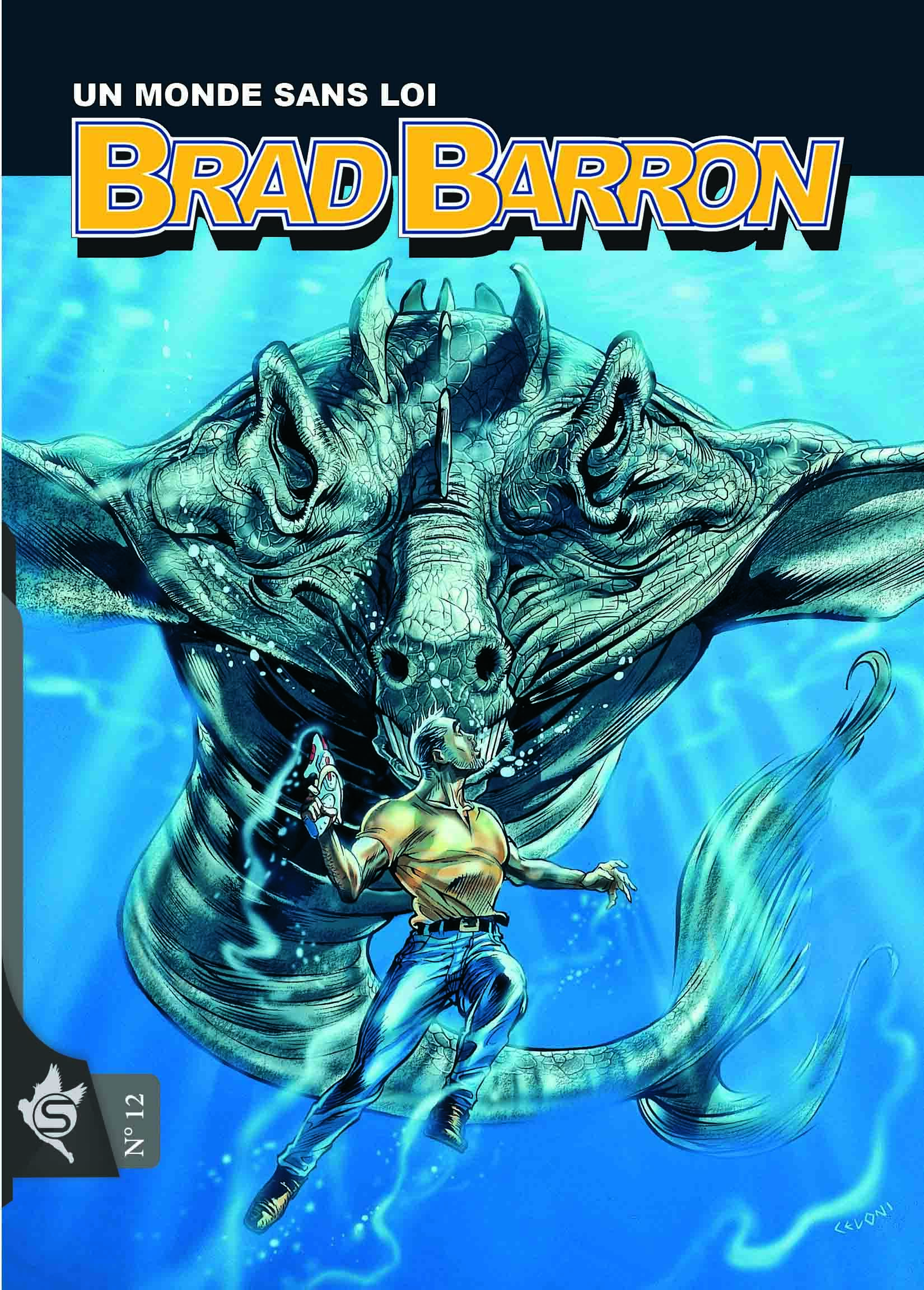 Brad Barron N°12 - Un monde sans loi