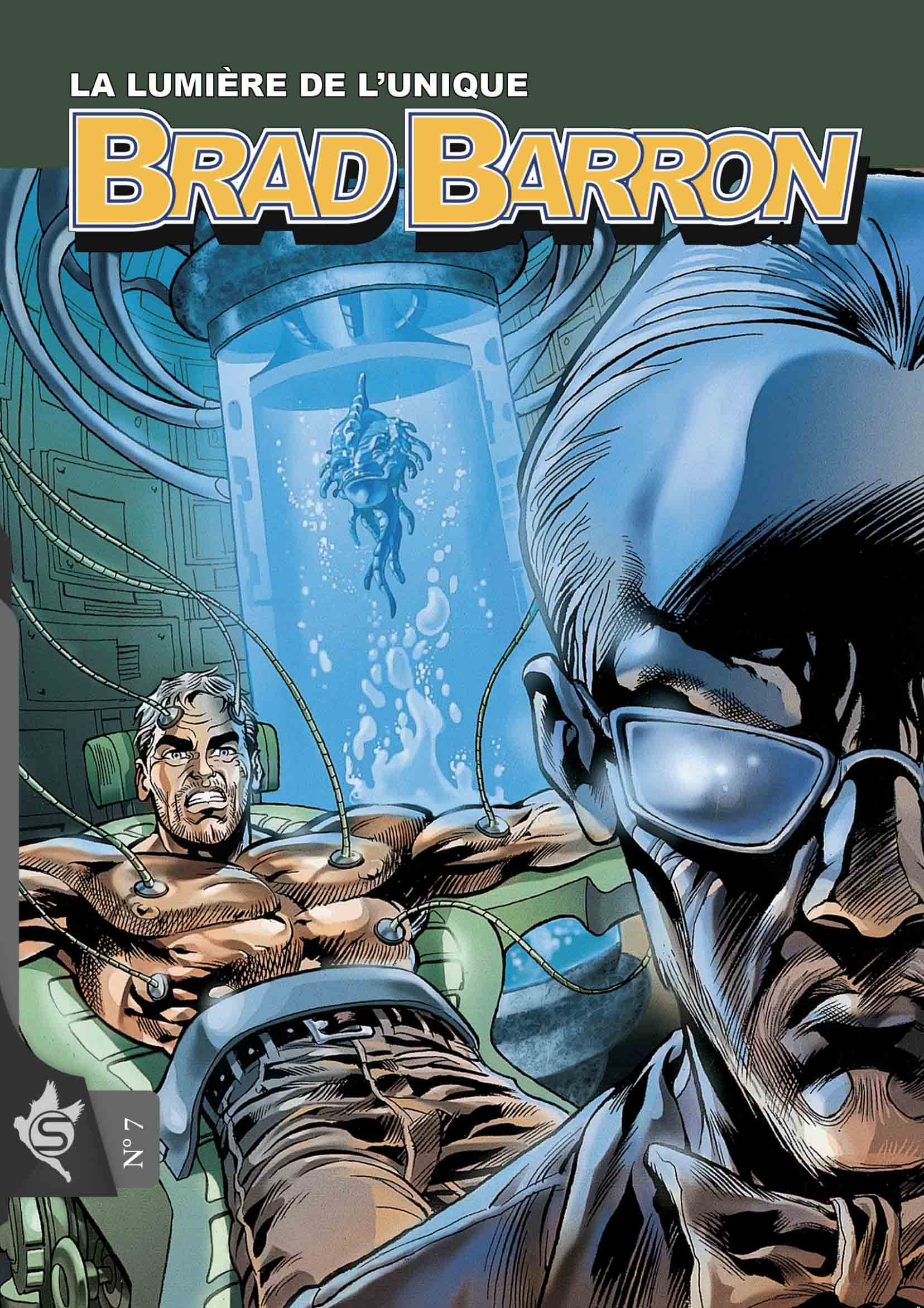 Brad Barron N°7 - La lumière de l'unique