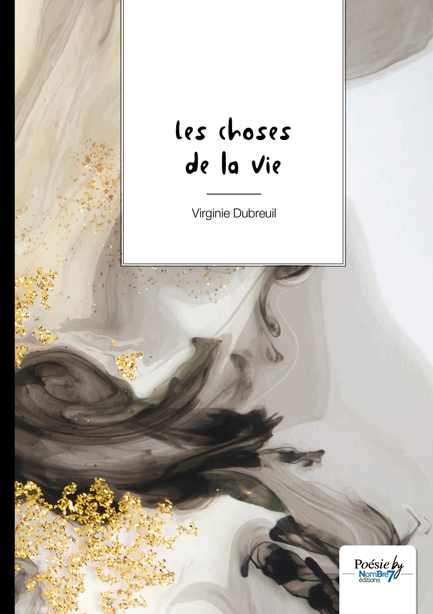 Les choses de la Vie