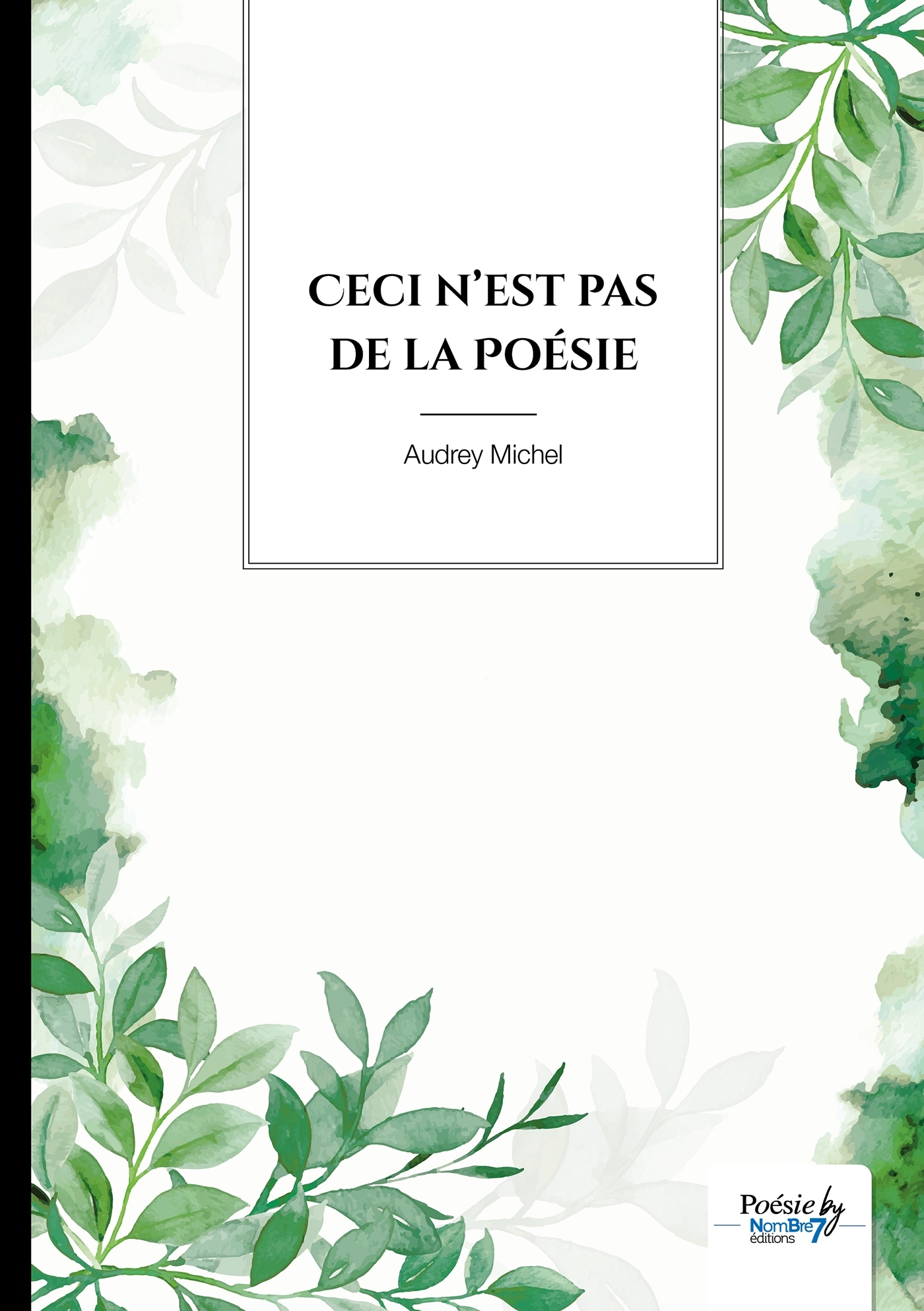 Ceci n'est pas de la Poésie