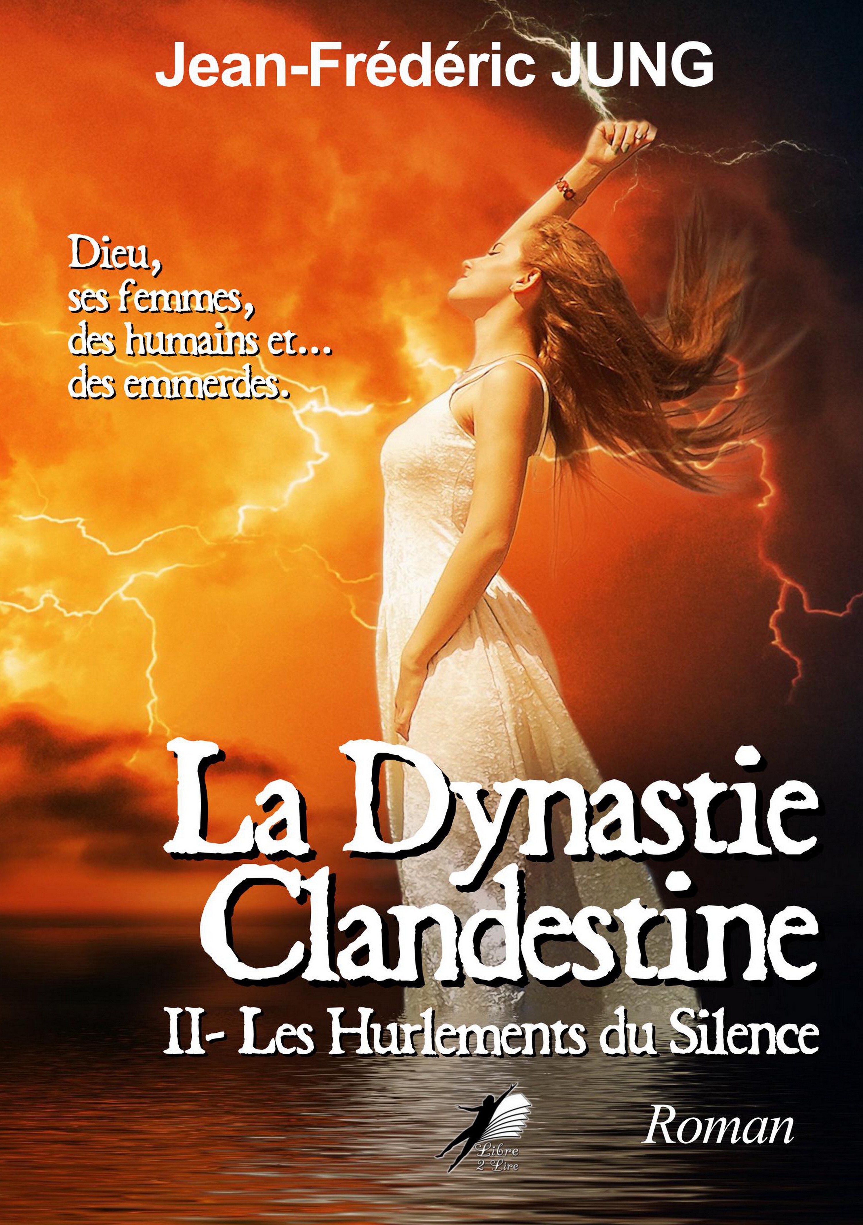 La dynastie Clandestine T2