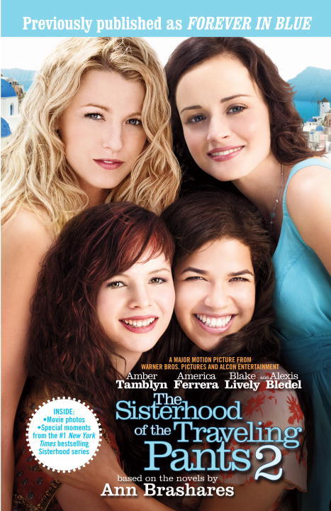 THE SISTERHOOD OF THE TRAVELING PANTS. TOME 2