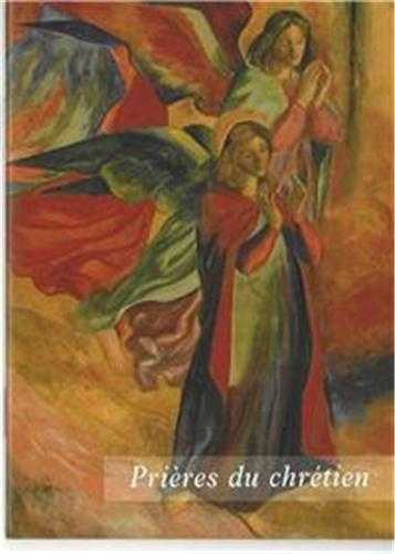 Prières du chrétien - Tutoiement