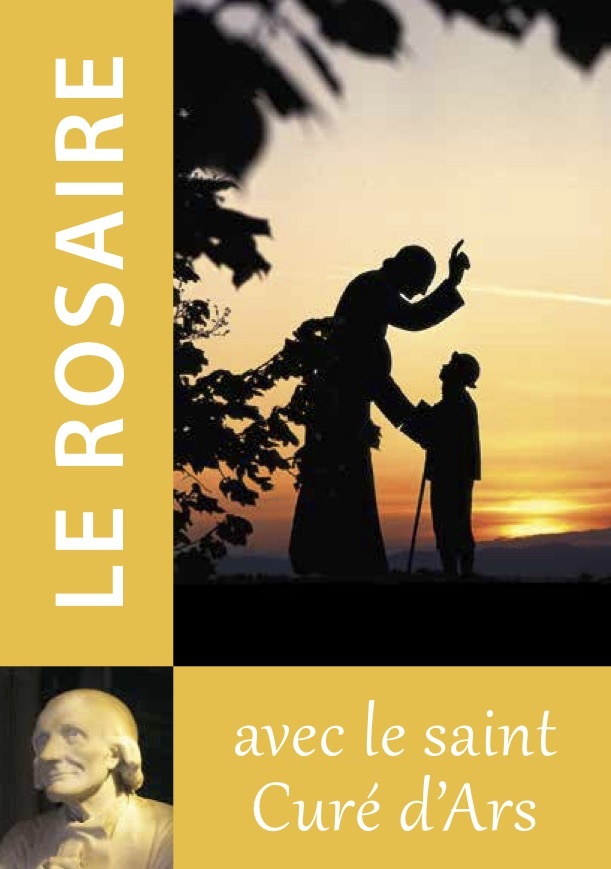 Le Rosaire - Textes du Saint Curé d'Ars