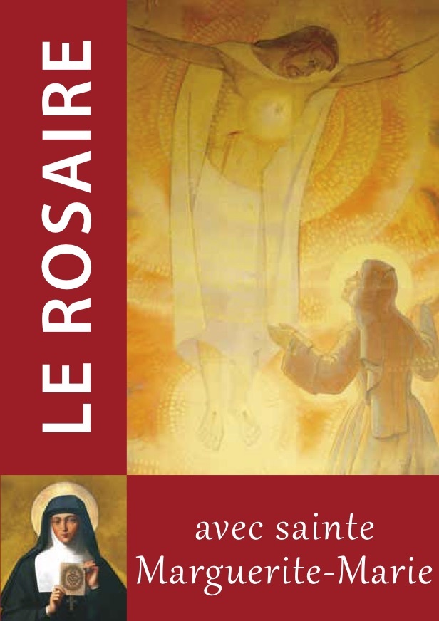 Le Rosaire  - Textes de Sainte Marguerite Marie