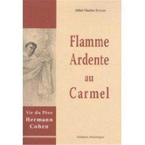 Flamme ardente au Carmel