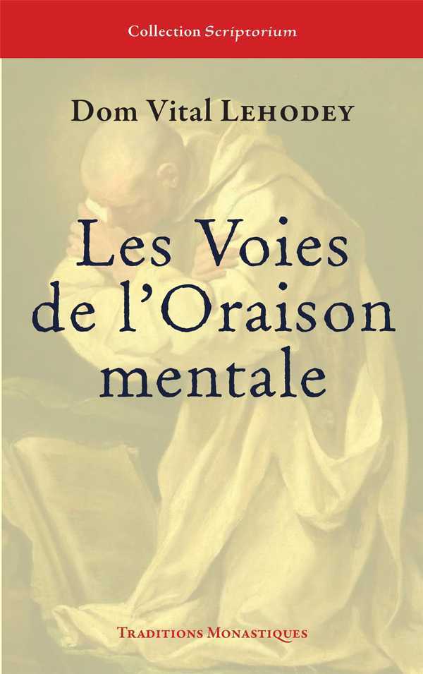 Les Voies de l'Oraison mentale