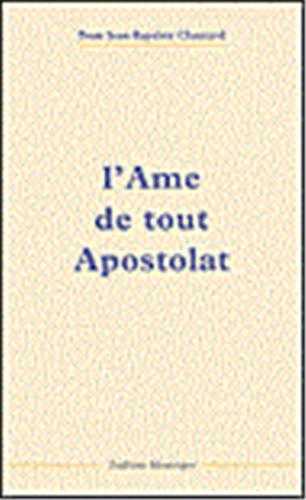 L'Ame de tout Apostolat