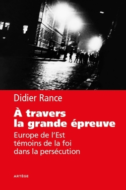 A travers la grande épreuve