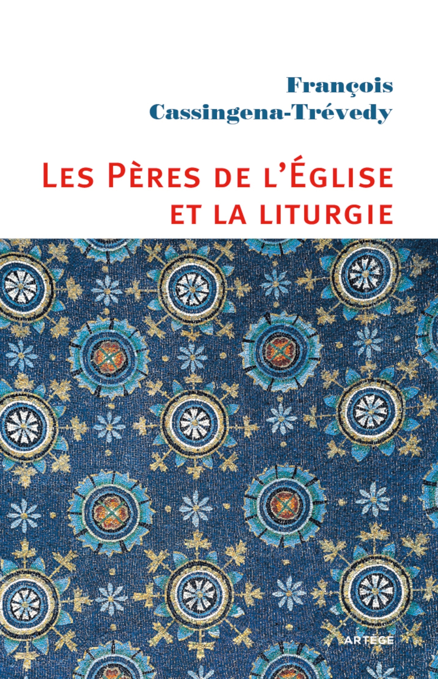 Les Pères de l'Église et la liturgie