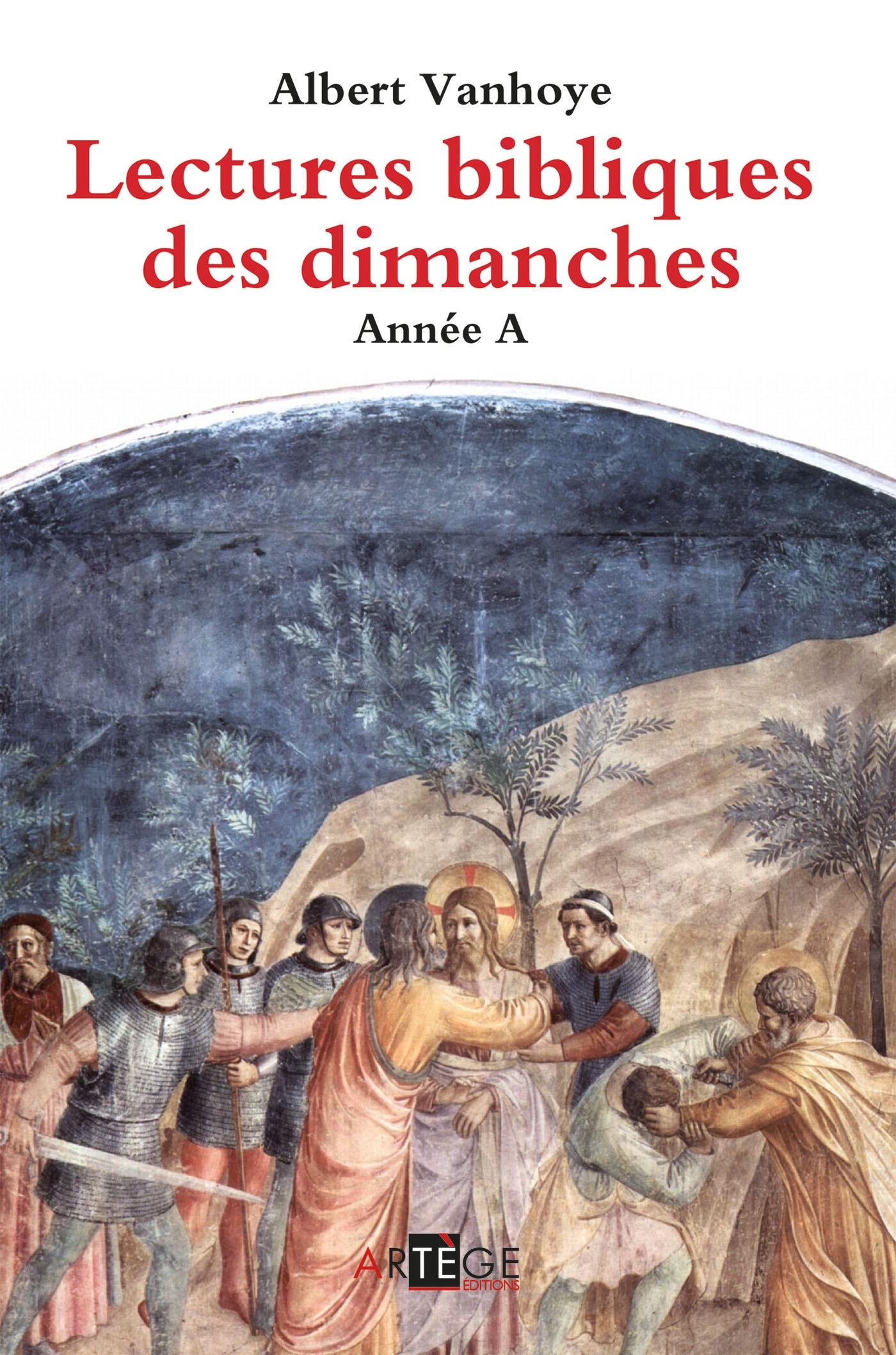 Lectures bibliques des dimanches, Année A
