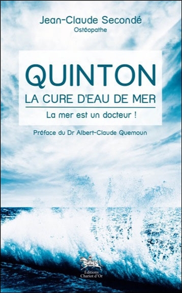 Quinton, la cure d'eau de mer - la mer est un docteur !