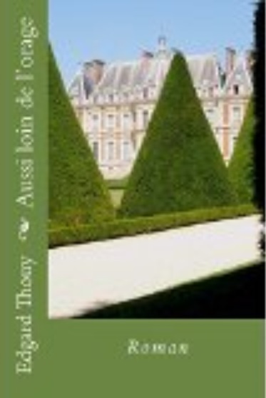 Aussi loin de l'orage