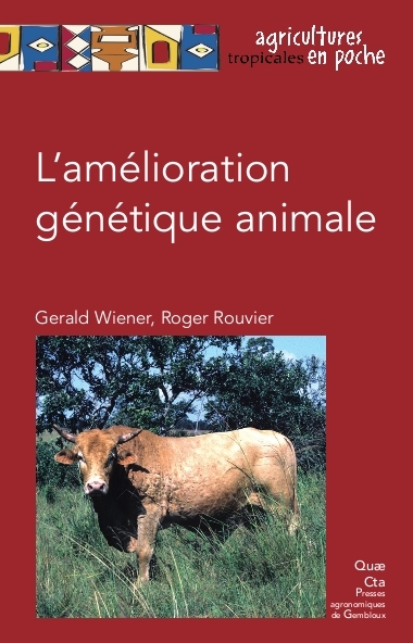 L'AMELIORATION GENETIQUE ANIMALE