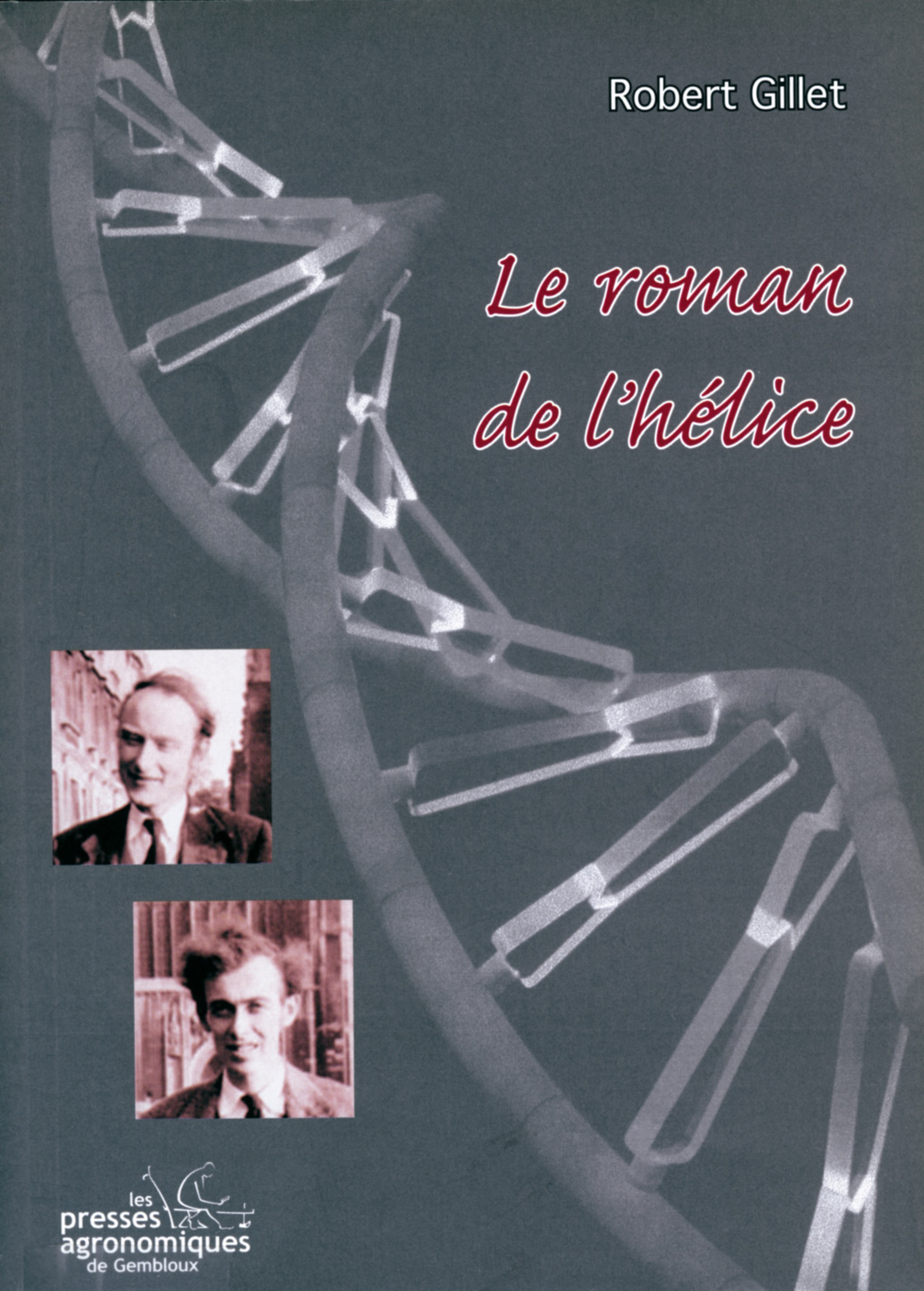 LE ROMAN DE L'HELICE