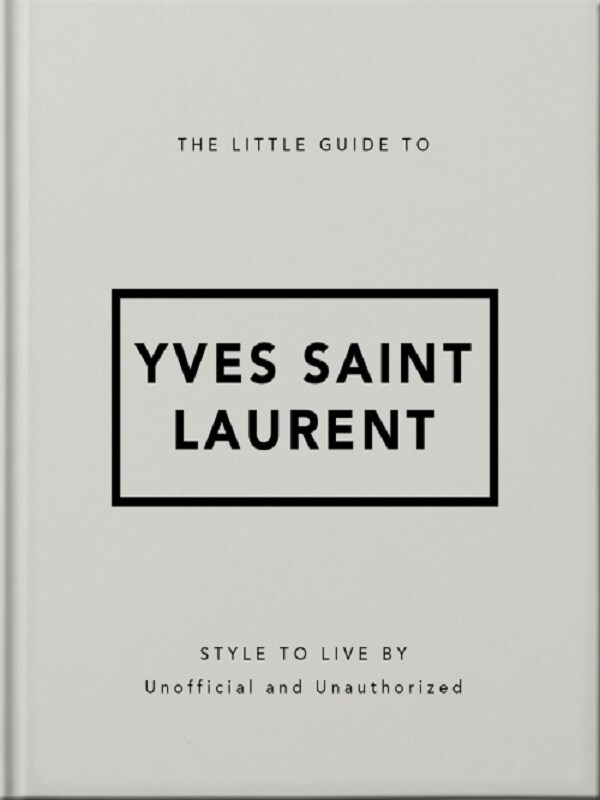 The Little Guide to Yves Saint Laurent /anglais