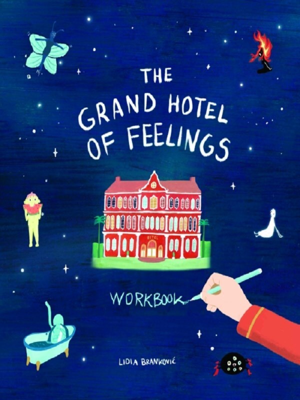 The Grand Hotel of Feelings Workbook /anglais