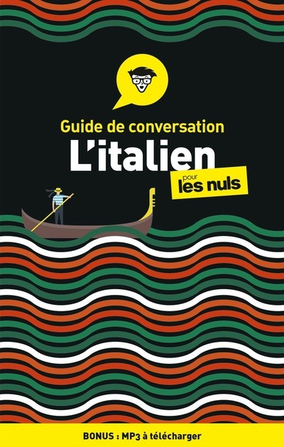 Guide de conversation - L'italien pour les Nuls, 4ed