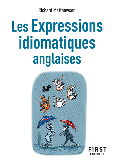 Le Petit livre des expressions idiomatiques anglaises, 2e éd