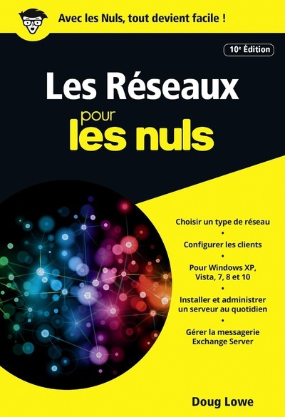 Les réseaux 10e ed Poche Pour les Nuls