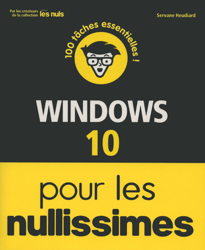 Windows 10 Pour les Nullissimes