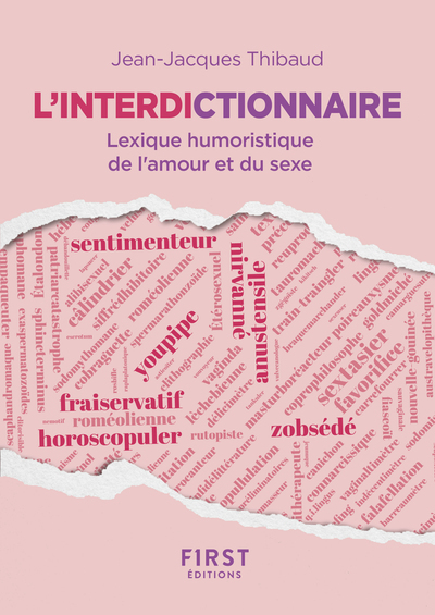 L'Interdictionnaire - Lexique humoristique de l'amour et du sexe