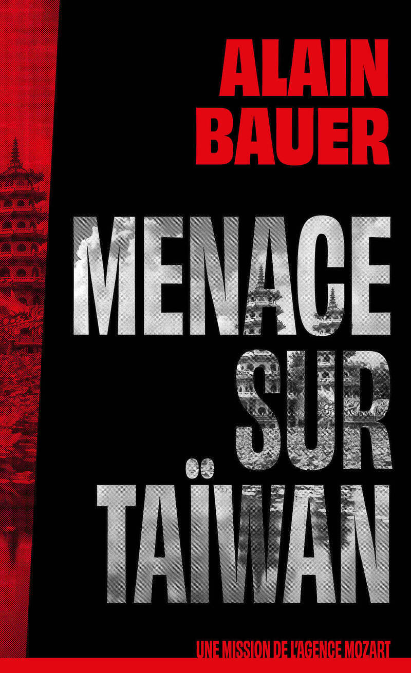 Menace sur Taïwan, une mission de l'agence Mozart
