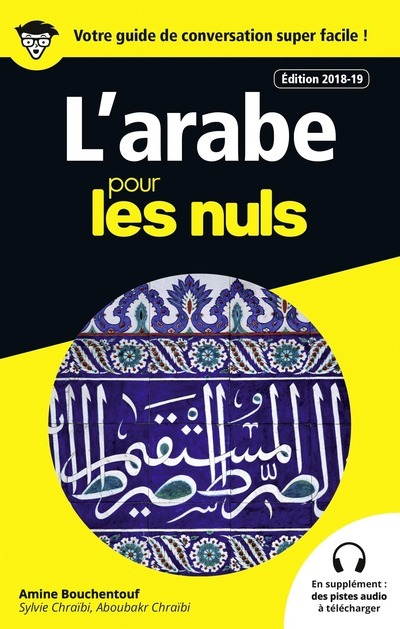 Guide de conversation l'Arabe pour les Nuls, 3e édition