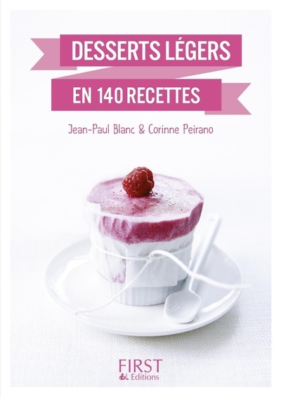 Le Petit livre de - Desserts légers en 140 recettes