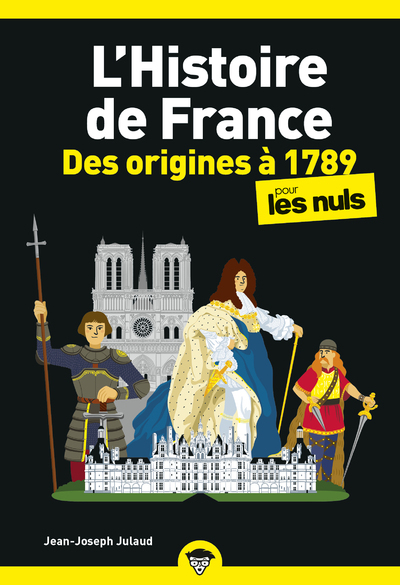L'Histoire de France Poche Pour les Nuls - Des origines a 1789 NE