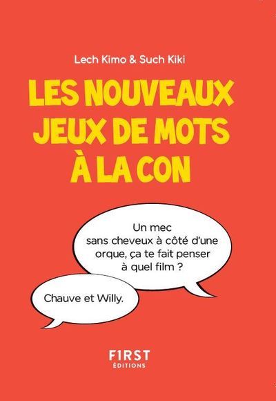 Petit livre de - Nouveaux jeux de mots à la con