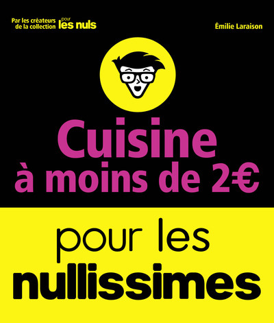 Cuisine à moins de 2 euros pour les Nullissimes