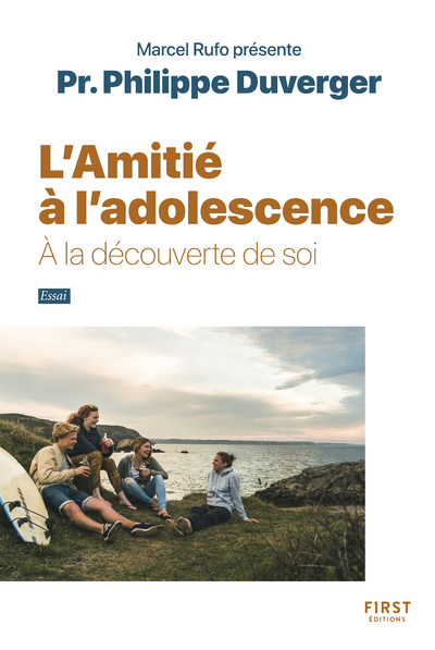L'Amitié à l'adolescence - collection Rufo - À la découverte de soi