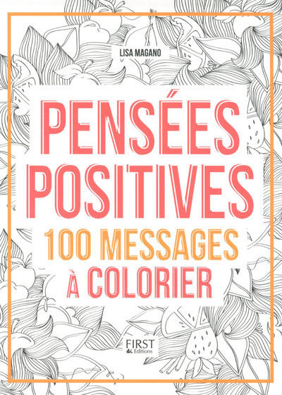 Pensées positives - 100 messages à colorier