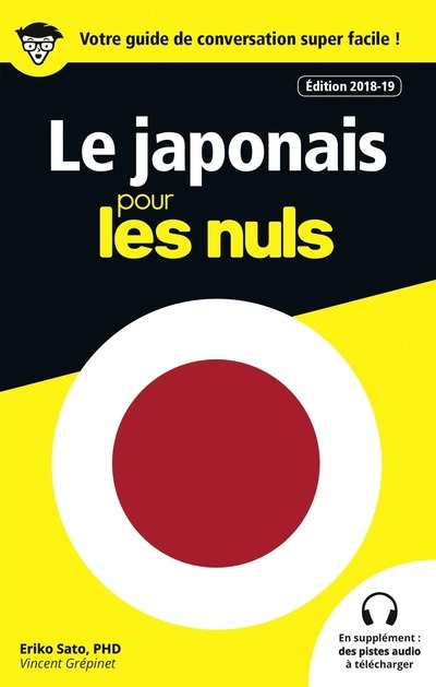Guide de conversation le Japonais pour les Nuls, 3e édition