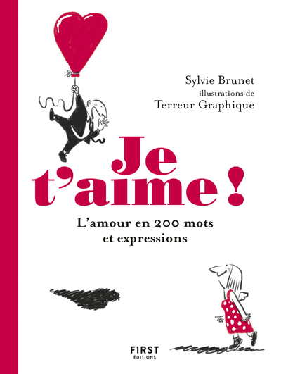 Je t'aime ! + de 200 mots et expressions