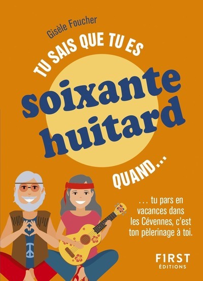 Tu sais que tu es soixante-huitard quand...