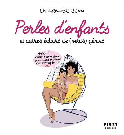 Perles d'enfants et autre éclairs de (petits) génies