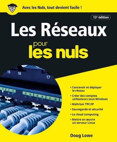 Les réseaux Pour les Nuls, 12 édition