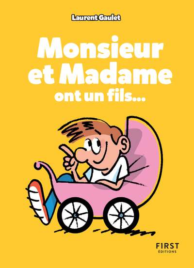 Petit livre Monsieur et madame ont un fils...