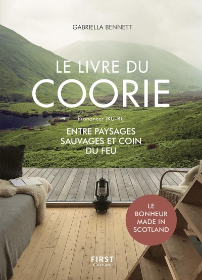 Le livre du Coorie - Entre paysages sauvages et coin du feu
