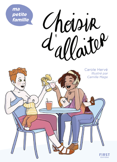 Choisir d'allaiter - Ma petite famille