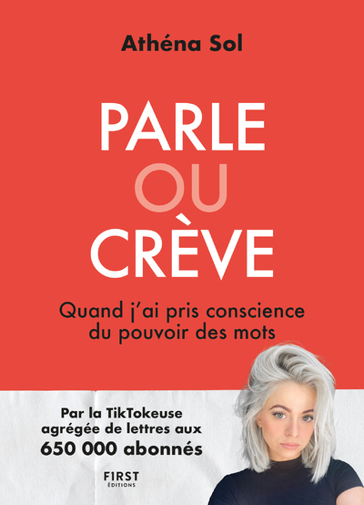 Parle ou crève - Quand j'ai pris conscience du pouvoir des mots